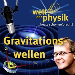 Folge 24 – Gravitationswellen Folge 24 – Gravitationswellen
