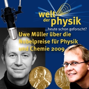Folge 35 – Nobelpreise für Physik und Chemie 2009