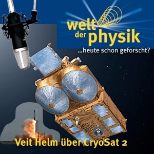 Folge 47 – Satellit CryoSat-2 Folge 47 – Satellit CryoSat-2