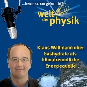 Folge 55 – Gashydrate als Energiequelle