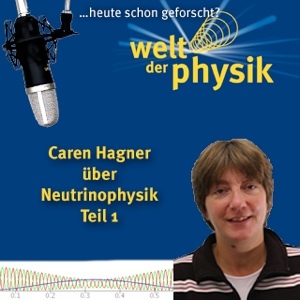 Folge 62 – Neutrinophysik, Teil 1 Folge 62 – Neutrinophysik, Teil 1