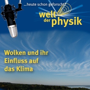 Folge 81 – Einfluss von Wolken auf das Klima