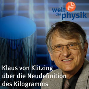 Folge 137 – Neudefinition des Kilogramms Folge 137 – Neudefinition des Kilogramms