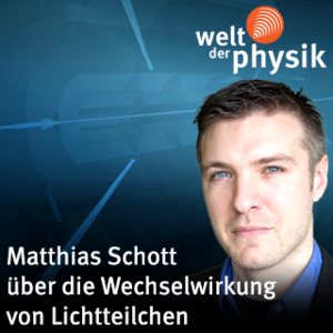 Folge 234 – Wechselwirkung von Lichtteilchen Folge 234 – Wechselwirkung von Lichtteilchen