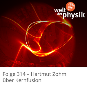 Folge 314 – Kernfusion