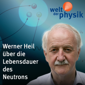 Folge 163 – Neutronenlebensdauer Folge 163 – Neutronenlebensdauer