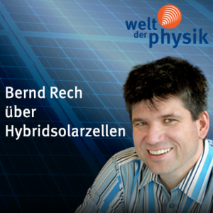 Folge 177 – Hybridsolarzellen Folge 177 – Hybridsolarzellen