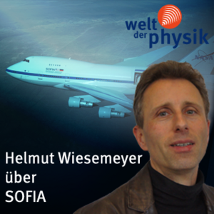 Folge 131 – Fliegende Sternwarte SOFIA Folge 131 – Fliegende Sternwarte SOFIA