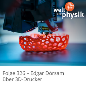 Folge 326 – 3D-Drucker