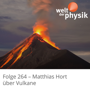 Folge 264 – Vulkane