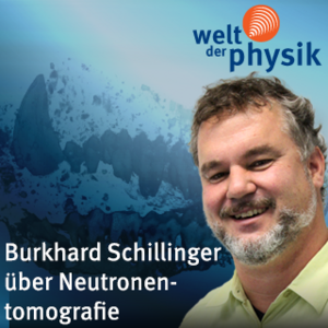 Folge 147 – Neutronentomografie für die Archäologie Folge 147 – Neutronentomografie für die Archäologie