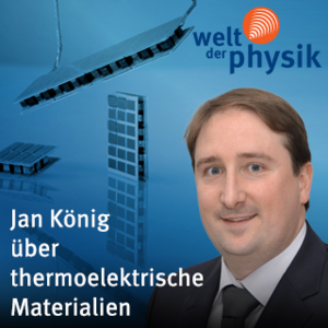 Folge 205 – Thermoelektrische Materialien Folge 205 – Thermoelektrische Materialien