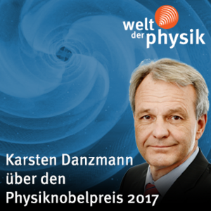 Folge 251 – Physiknobelpreis 2017