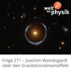 Folge 271 – Gravitationslinseneffekt