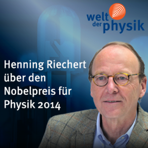 Folge 175 – Physiknobelpreis 2014 Folge 175 – Physiknobelpreis 2014