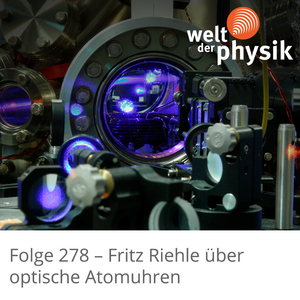 Folge 278 – Optische Atomuhren