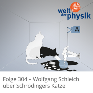 Folge 304 – Schrödingers Katze