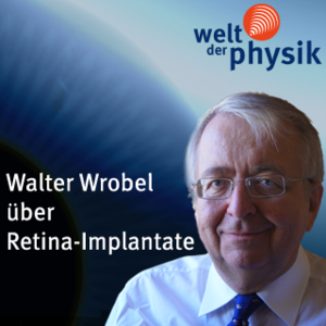 Folge 110 – Retina-Implantate Folge 110 – Retina-Implantate