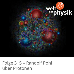 Folge 315 – Protonen